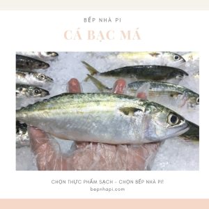 Cá bạc má tươi ngon | bếp nhà pi | bepnhapi.com