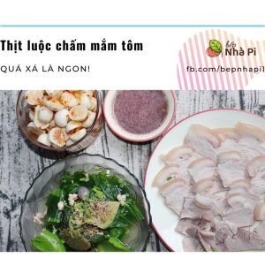 Thịt luộc chấm mắm tôm | bếp nhà pi | bepnhapi.com