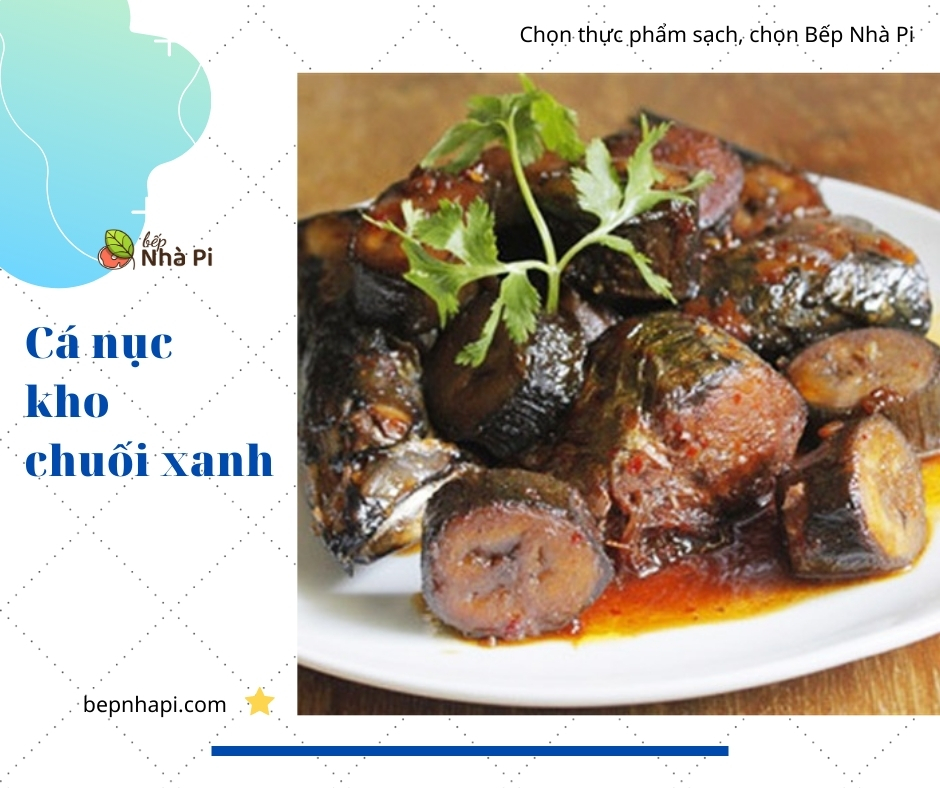 Cá nục kho chuối xanh | bếp nhà pi | bepnhapi.com