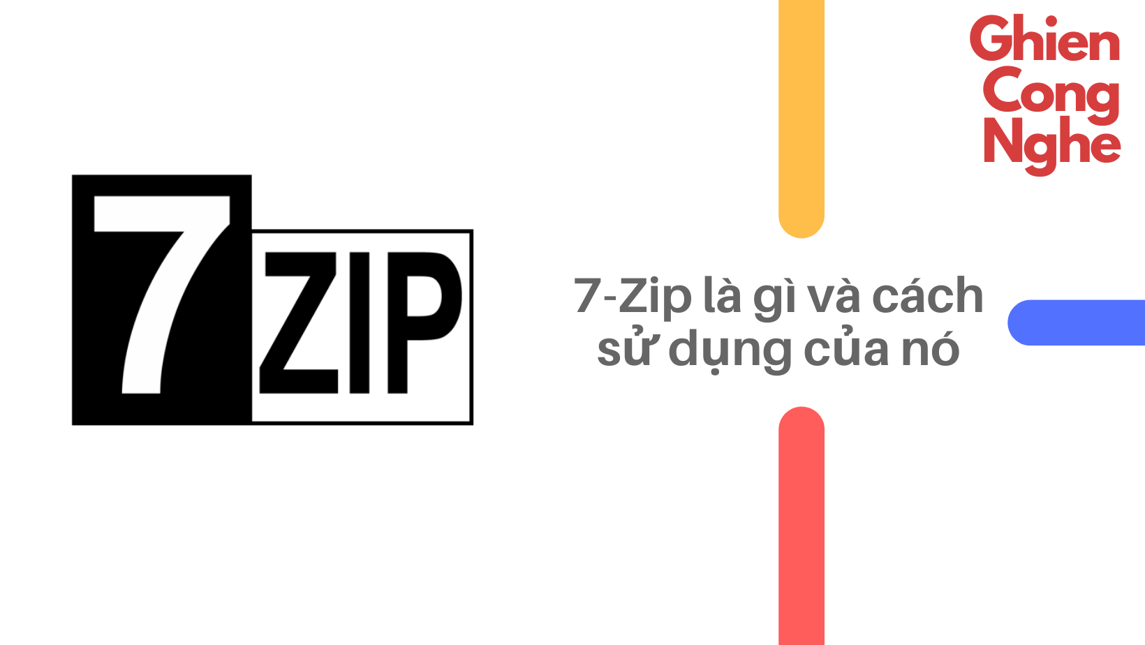7 zip là gì