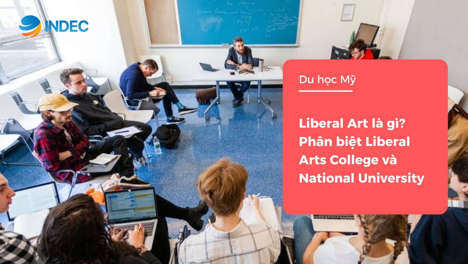Liberal Art là gì? Phân biệt Liberal Arts College và National University