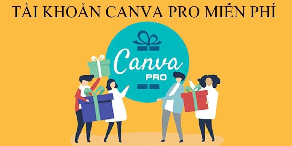 Tài khoản Canva Pro miễn phí 2022, Acc Canva Pro Free Vĩnh viễn