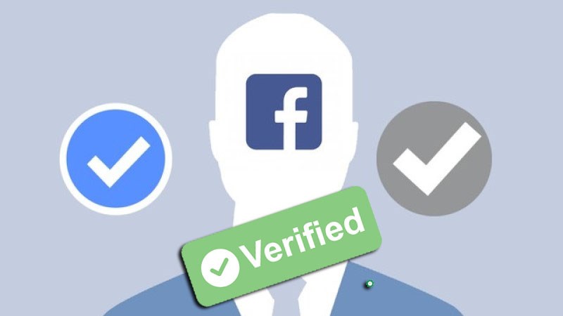 Verify là gì? Cần lưu ý gì khi xác thực Verify Facebook?